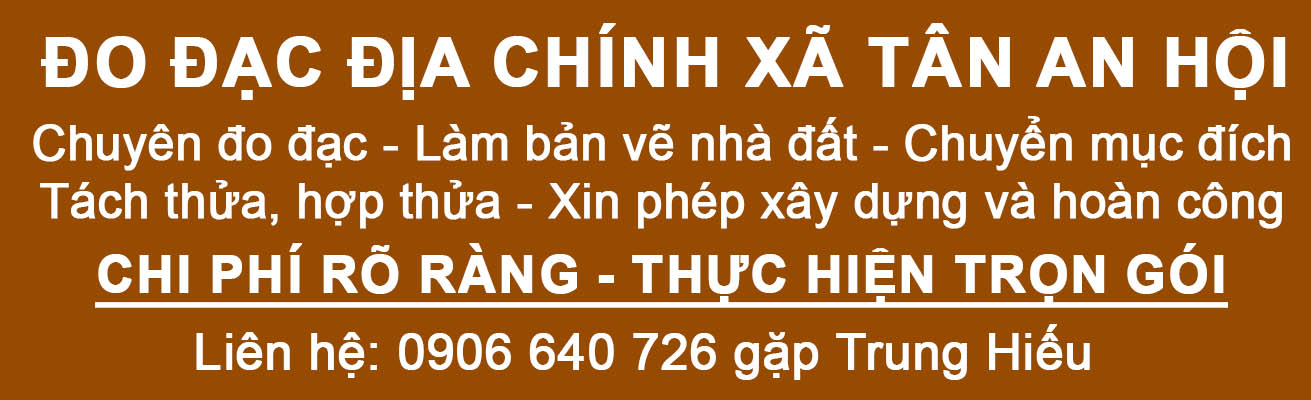 Liên hệ đo đạc địa chính xã Tân An Hội