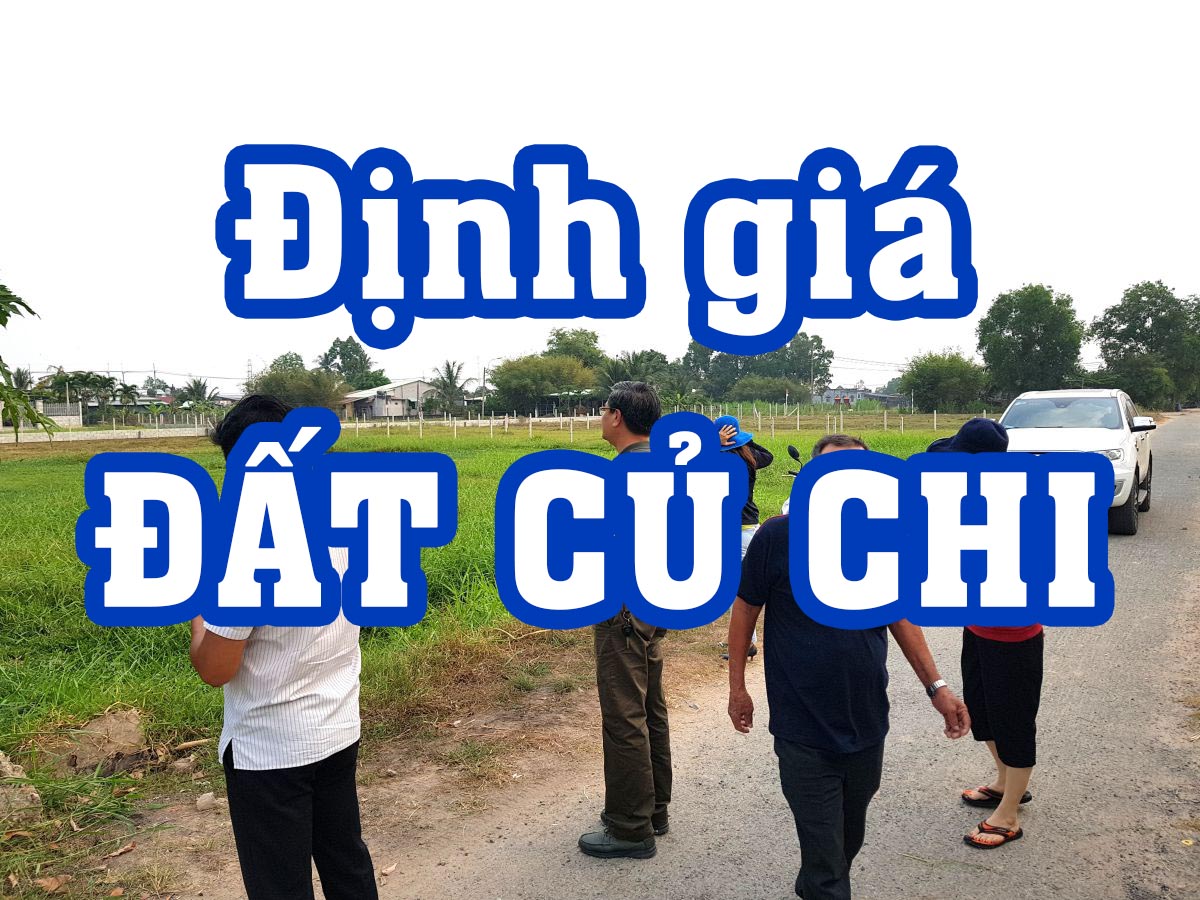 Định giá đất Củ Chi - Những cách Cò Lái hay sử dụng