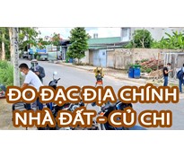 Cần biết đo đạc định vị và cắm mốc ranh đất Củ Chi thế nào là chính xác
