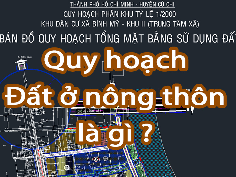 Quy hoạch đất ở nông thôn là gì ?