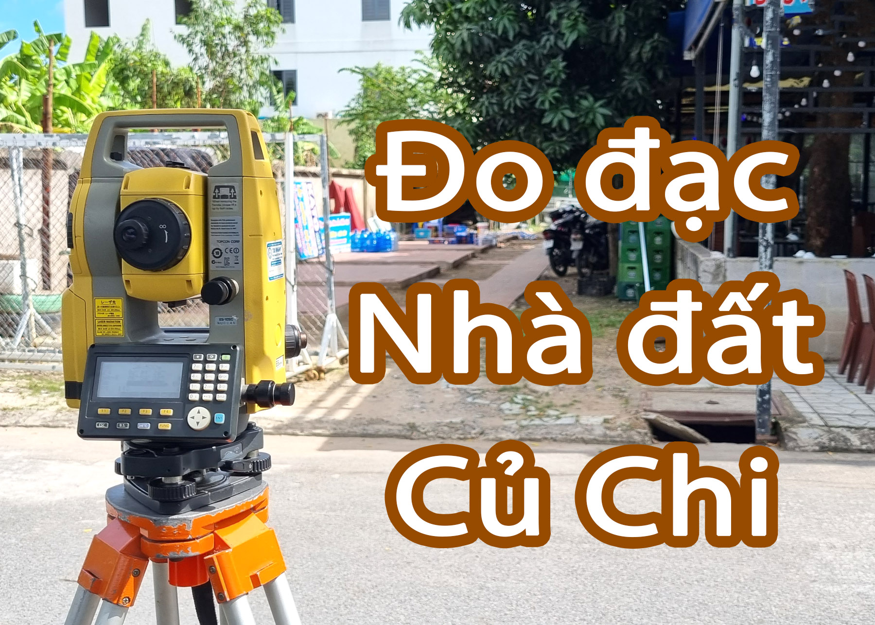 Đo đạc Củ Chi - Làm bản vẽ nhà đất, bổ túc hồ sơ pháp lý