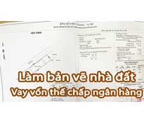 Đo đạc Củ Chi - Làm bản vẽ nhà đất vay vốn thế chấp ngân hàng