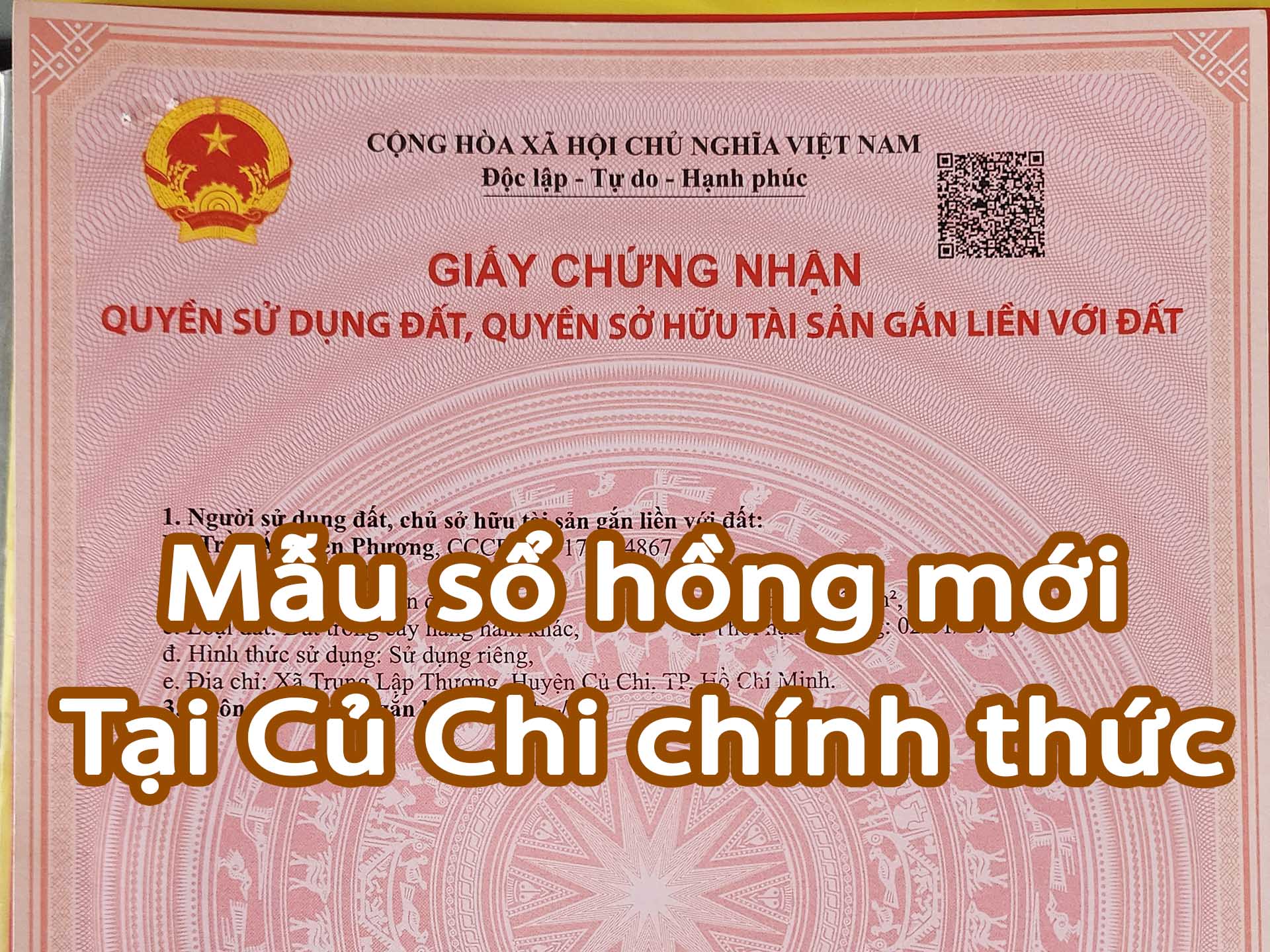 Mẫu sổ hồng mới tại Củ Chi chính thức còn 2 mặt và mã QR