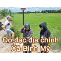 Đo đạc địa chính xã Bình Mỹ - Đo cắm ranh xác định vị trí làm các loại bản vẽ nhà đất