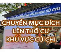 Dịch vụ lên thổ cư khu vực Củ Chi - Nhận làm trọn gói tại tất cả các xã