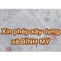 Xin phép xây dựng xã Bình Mỹ - Dịch vụ trọn gói an tâm pháp lý