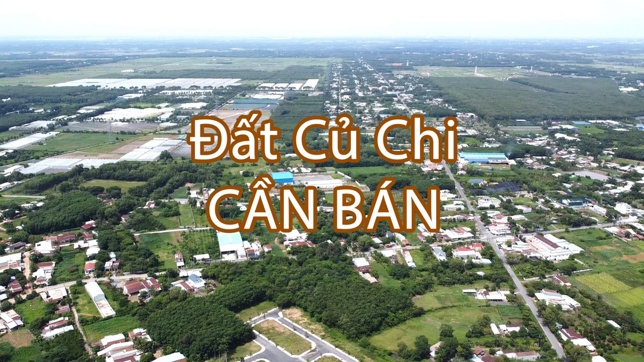 Bán đất Củ Chi dưới 1,5 tỷ thuộc 2 phân khúc khác nhau